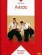 Foto knihy Aikido - průvodce sportem Foto knihy Aikido - průvodce sportem