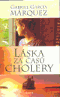 Foto knihy Láska za časů cholery