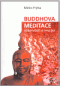 Foto knihy Buddhova meditace všímavosti a vhledu