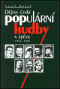 Foto knihy Dějiny české populární hudby a zpěvu 19. a 20. století 2.díl Foto knihy Dějiny české populární hudby a zpěvu 19. a 20. století 2.díl