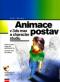 Foto knihy Animace postav + CD v 3ds max a charakter studiu