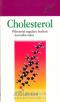 Foto knihy Cholesterol - Přirozená regulace hodnot krevního tuku Foto knihy Cholesterol - Přirozená regulace hodnot krevního tuku