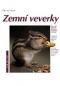 Foto knihy Zemní veverky - jak na to