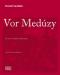Foto knihy Vor Medúzy