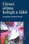 Foto knihy Učenci očima kolegů a žáků Foto knihy Učenci očima kolegů a žáků