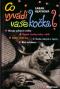 Foto knihy Co vyvádí vaše kočka? Foto knihy Co vyvádí vaše kočka?