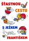 Foto knihy Šťastnou cestu s Ježkem Františkem Foto knihy Šťastnou cestu s Ježkem Františkem
