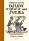 Foto knihy Osudy dobrého vojáka Švejka Foto knihy Osudy dobrého vojáka Švejka