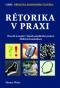 Foto knihy Rétorika v praxi Foto knihy Rétorika v praxi