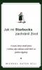 Foto knihy Jak mi Starbucks zachránil život