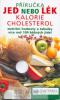 Foto knihy Příručka - Jed nebo lék - kalorie,cholesterol