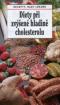 Foto knihy Diety při zvýšené hladině cholesterolu