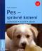 Foto knihy Pes - správné krmení jednoduše, chutně, zdravě