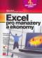 Foto knihy Excel pro manažery a ekonomy
