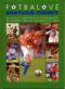 Foto knihy Fotbalové dobývání Evropy - Historie evropských šampionátů od Francie 1960 do Portugalska 2004