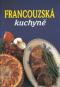 Foto knihy Francouzská kuchyně Foto knihy Francouzská kuchyně