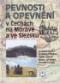 Foto knihy Pevnosti a opevnění v Čechách, na Moravě a ve Slezsku Foto knihy Pevnosti a opevnění v Čechách, na Moravě a ve Slezsku
