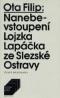 Foto knihy Nanebevstoupení Lojzka Lapáčka ze Slezské Ostravy