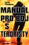 Foto knihy Manuál pro boj s teroristy Foto knihy Manuál pro boj s teroristy