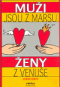 Foto knihy Muži jsou z Marsu Ženy z Venuše