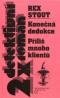 Foto knihy Konečná dedukce / Příliš mnoho klientů