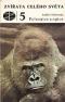 Foto knihy Zvířata celého světa 5: Poloopice a opice