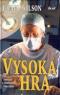 Foto knihy Vysoká hra Foto knihy Vysoká hra
