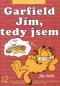 Foto knihy Garfield: Jím, tedy jsem (č. 12)