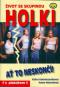 Foto knihy Život se skupinou Holki