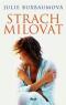 Foto knihy Strach milovat Foto knihy Strach milovat