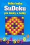 Foto knihy Velká kniha Sudoku pro kluky a holky