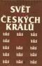 Foto knihy Svět za tří českých králů