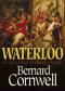 Foto knihy Waterloo: Historie čtyř dnů, tří armád a tří bitev