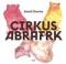 Foto knihy Cirkus Abrafrk Foto knihy Cirkus Abrafrk
