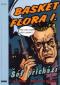 Foto knihy Basket Flora I. - Šéf přichází