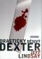 Foto knihy Drasticky děsivý Dexter