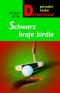 Foto knihy Schwarz hraje birdie