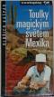 Foto knihy Toulky magickým světem Mexika