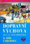 Foto knihy Dopravní výchova pro 2. a 3. ročník ZŠ - I. díl: Chodec