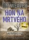 Foto knihy Hon na mrtvého Foto knihy Hon na mrtvého