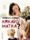 Foto knihy Krkavčí matka?