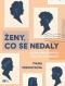Foto knihy Ženy, co se nedaly Foto knihy Ženy, co se nedaly