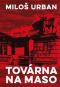 Foto knihy Továrna na maso