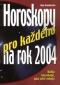 Foto knihy Horoskopy pro každého na rok 2004