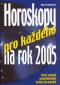 Foto knihy Horoskopy pro každého na rok 2005