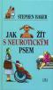 Foto knihy Jak žít s neurotickým psem Foto knihy Jak žít s neurotickým psem