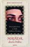 Foto knihy Majáda, dcera Iráku - Život jedné ženy za vlády Saddáma Husajna