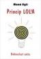 Foto knihy Princip Lola - Dokonalost světa