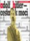 Foto knihy Adolf Hitler - cesta k moci